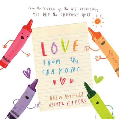 Love from the Crayons by Drew Daywalt audiobook