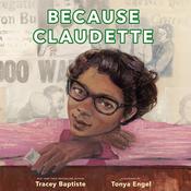 Because Claudette by  Tracey Baptiste audiobook
