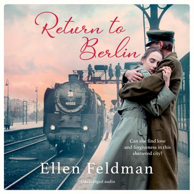Return to Berlin by Ellen Feldman audiobook