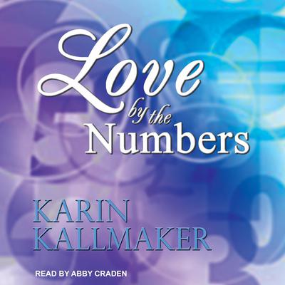 Love by the Numbers by Karin Kallmaker audiobook