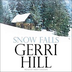 Snow Falls by Gerri Hill audiobook