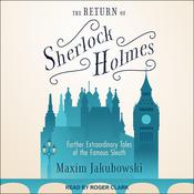 The Return of Sherlock Holmes by  Maxim Jakubowski audiobook