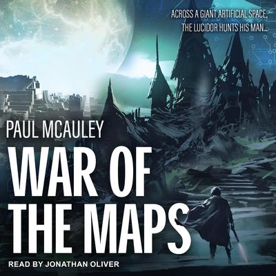 War of the Maps by Paul McAuley audiobook