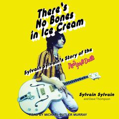 There's No Bones in Ice Cream by Dave Thompson audiobook