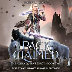 Pack Claimed by Laurel Night audiobook