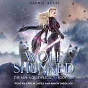 Wolf Shunned by  Laurel Night audiobook