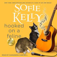 Hooked on a Feline by Sofie Kelly audiobook