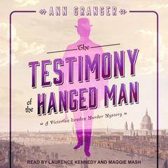 The Testimony of the Hanged Man by Ann Granger audiobook