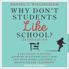 Why Don't Students Like School? by Daniel T. Willingham audiobook