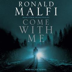Come With Me by Ronald Malfi audiobook