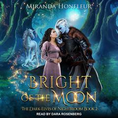 Bright of the Moon by Miranda Honfleur audiobook