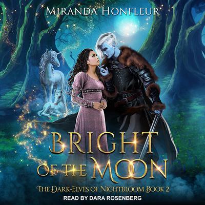 Bright of the Moon by Miranda Honfleur audiobook