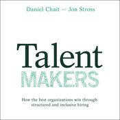 Talent Makers by  Daniel Chait audiobook