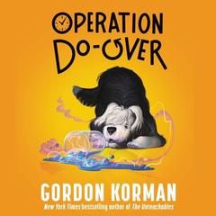 Operation Do-Over by Gordon Korman audiobook