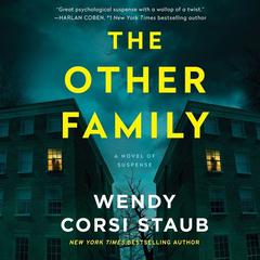 The Other Family by Wendy Corsi Staub audiobook