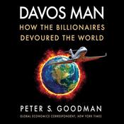 Davos Man by  Peter S. Goodman audiobook