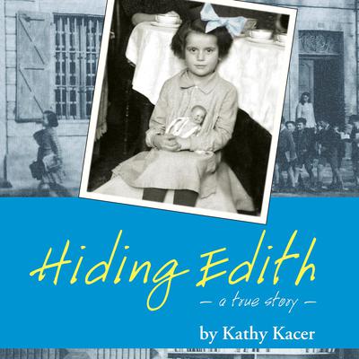 Hiding Edith by Kathy Kacer audiobook