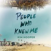 People Who Knew Me by  Kim Hooper audiobook