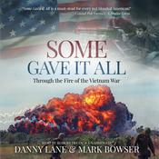 Some Gave it All by  Mark Bowser audiobook