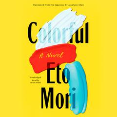 Colorful by Eto Mori audiobook