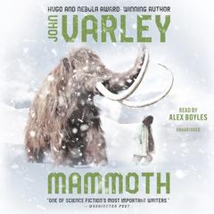 Mammoth by John Varley audiobook