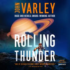 Rolling Thunder by John Varley audiobook