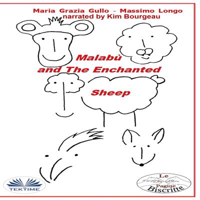 Malabù And The Enchanted Sheep by Massimo Longo audiobook