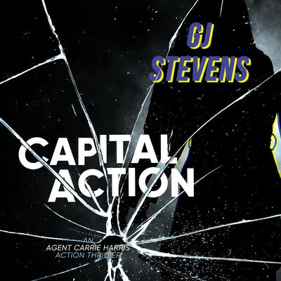 Capital Action by GJ Stevens audiobook