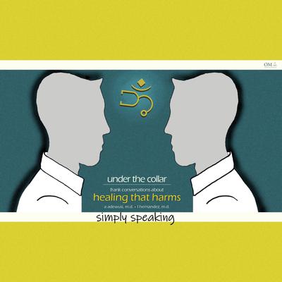 Under the Collar: Frank Conversations about Healing that Harms by Ade Adewusi audiobook