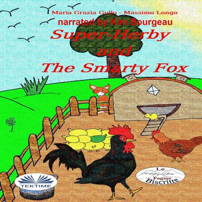 Super-Herby And The Smarty Fox by Massimo Longo audiobook