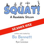 Squat!: A Readable Sitcom by  Bo Bennett PhD audiobook