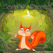 Magiska skogen by  Magnus Melander audiobook