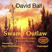 Swamp Outlaw by  David Ball audiobook