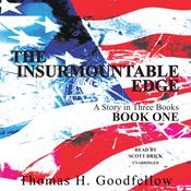 The Insurmountable Edge: Book One by  Thomas H. Goodfellow audiobook