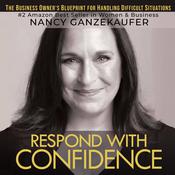 Respond with Confidence by  Nancy Ganzekaufer audiobook