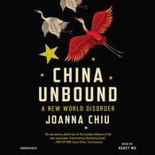 China Unbound by  Joanna Chiu audiobook