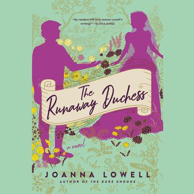 The Runaway Duchess by Joanna Lowell audiobook
