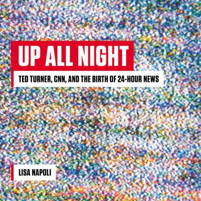 Up All Night by Lisa Napoli audiobook