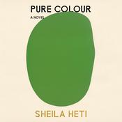 Pure Colour by  Sheila Heti audiobook