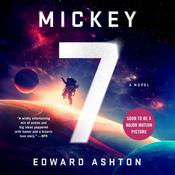 Mickey7 by  Edward Ashton audiobook