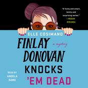 Finlay Donovan Knocks 'Em Dead by  Elle Cosimano audiobook