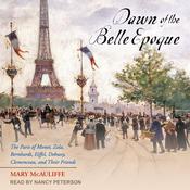 Dawn of the Belle Epoque by  Mary McAuliffe audiobook