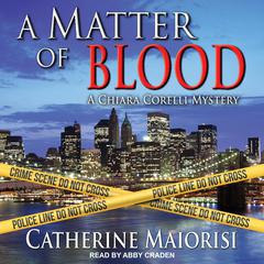 A Matter of Blood by Catherine Maiorisi audiobook