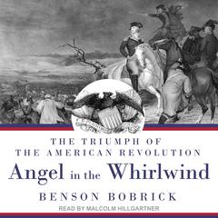 Angel in the Whirlwind by Benson Bobrick audiobook