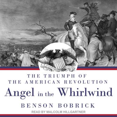 Angel in the Whirlwind by Benson Bobrick audiobook
