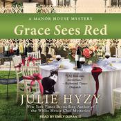 Grace Sees Red by  Julie Hyzy audiobook