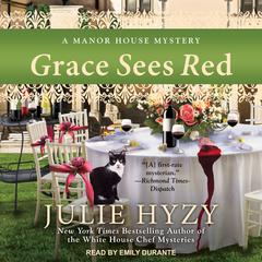 Grace Sees Red by Julie Hyzy audiobook