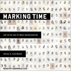 Marking Time by Nicole R. Fleetwood audiobook