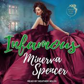 Infamous by  Minerva Spencer audiobook