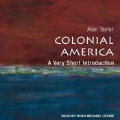 Colonial America by  Alan Taylor audiobook